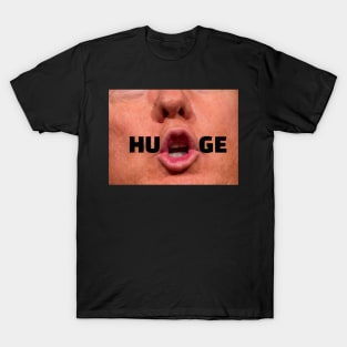 Funny Donald Trump Saying HUGE Facemask Political Humor T-Shirt